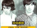 Oasis - Feel The Noize! [Bootleg] [Audio-ISO]