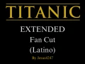 Titanic (1997)|Extended Fan Cut|1080p|OM|Latino