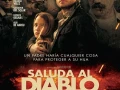 Saluda Al Diablo De Mi Parte (2011) 720p [Pedido]