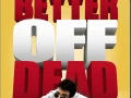 Better Off Dead (1985) BRrip Open Matte 1080p