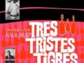 Tres tristes tigres (1968) Chile WEBRip 1080p HD